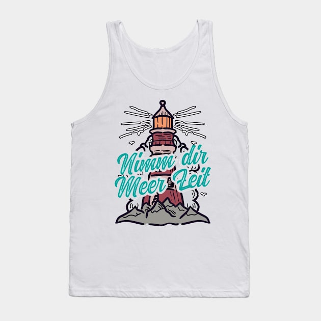 Nimm Dir Meer Zeit Leuchtturm mit Möwen Tank Top by star trek fanart and more